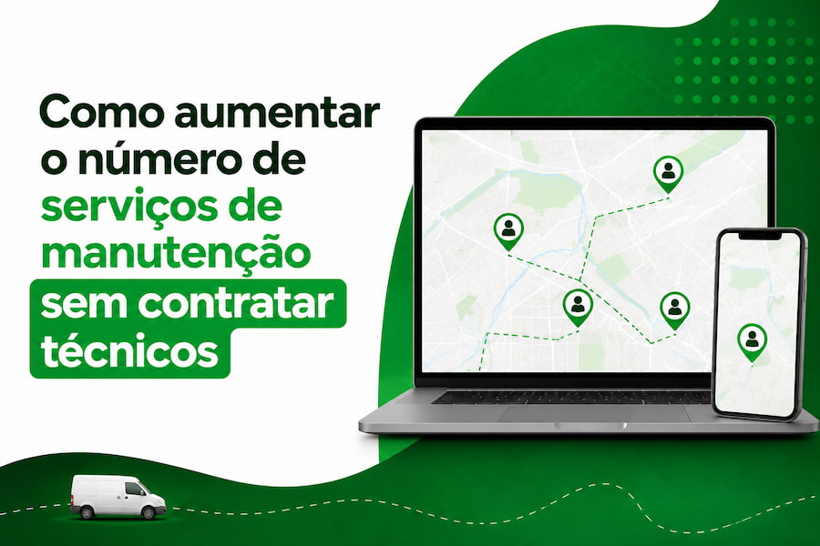 Como aumentar o número de serviços de manutenção sem contratar técnicos